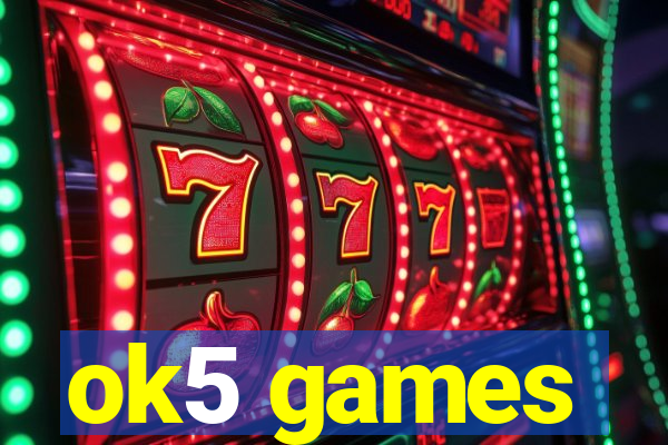 ok5 games